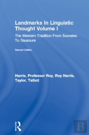 Landmarks In Linguistic Thought Volume I
