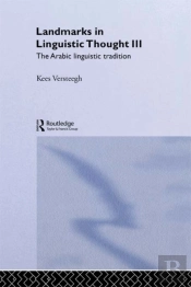 Landmarks In Linguistic Thought Volume Iii
