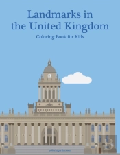 Landmarks In The United Kingdom Coloring Book For Kids