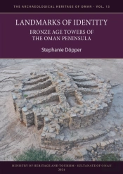 Landmarks Of Identity: Bronze Age Towers Of The Oman Peninsula