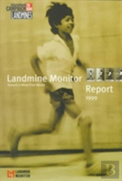 Landmine Monitor Report 1999