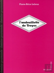 L'Andouillette De Troyes
