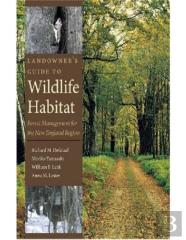 Landowner'S Guide To Wildlife Habitat