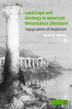 Bertrand.pt - Landscape And Ideology In American Renaissance Literature