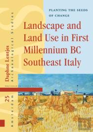 Landscape And Land Use In First Millennium Bc Southeast Italy