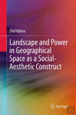 Bertrand.pt - Landscape And Power In Geographical Space As A Social-Aesthetic Construct