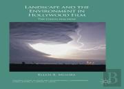 Landscape And The Environment In Hollywood Film