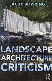 Landscape Architecture Criticism