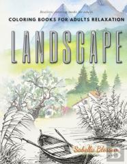 Landscape Coloring Books For Adults Relaxation. Realistic Coloring Books For Adults