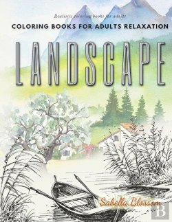 Bertrand.pt - Landscape Coloring Books For Adults Relaxation. Realistic Coloring Books For Adults