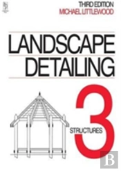 Landscape Detailing Volume 3