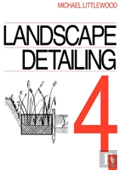 Landscape Detailing Volume 4