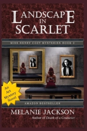 Landscape In Scarlet: A Miss Henry Myste