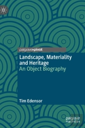 Landscape, Materiality And Heritage