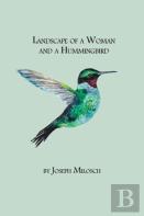Landscape Of A Woman And A Hummingbird