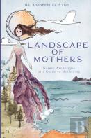 Landscape Of Mothers