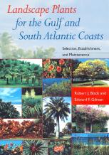Landscape Plants For The Gulf And South Atlantic Coasts