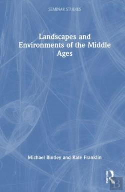 Bertrand.pt - Landscapes And Environments Of The Middle Ages