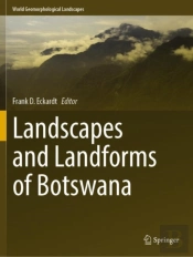 Landscapes And Landforms Of Botswana