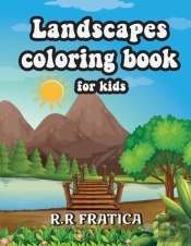 Landscapes Coloring Book For Kids
