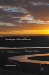 Landscapes Of Eternal Return