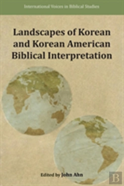 Bertrand.pt - Landscapes Of Korean And Korean American Biblical Interpretation