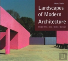 Landscapes Of Modern Architecture