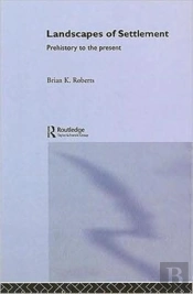 Landscapes Of Settlement