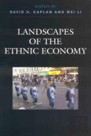 Landscapes Of The Ethnic Economy
