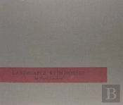 Landscapes With Horses: Limited Edition