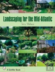 Landscaping For The Mid-Atlantic