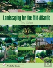 Landscaping For The Mid-Atlantic