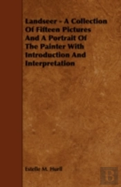 Landseer - A Collection Of Fifteen Pictu