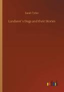 Landseerã¯Â¿Â½S Dogs And Their Stories
