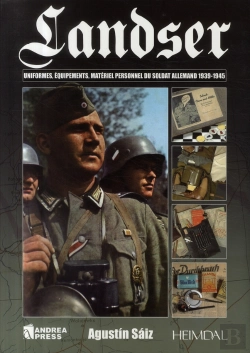 Bertrand.pt - Landser ; Uniformes, Équipements, Matériel Personnel Du Soldat Allemand 1939-1945