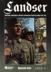 Landser ; Uniformes, Équipements, Matériel Personnel Du Soldat Allemand 1939-1945