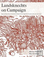 Landsknechts On Campaign