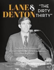 Lane Denton & ''The Dirty Thirty''