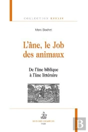 L'Âne, Le Job Des Animaux : De L'Âne Biblique À L'Âne Littéraire
