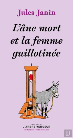 Bertrand.pt - L'Ane Mort Et La Femme Guillotinee