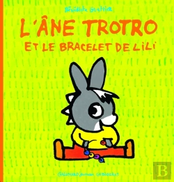 Bertrand.pt - L'Âne Trotro Et Le Bracelet De Lili