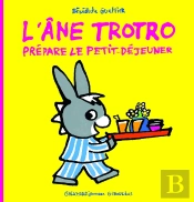 L'Âne Trotro Prépare Le Petit Déjeuner