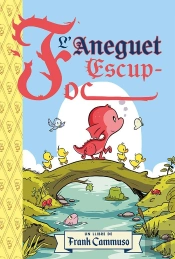 L'Aneguet Escup Foc