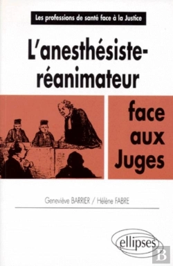 Bertrand.pt - L'Anesthésiste-Réanimateur Face Aux Juges