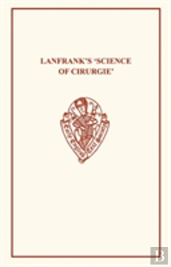 Bertrand.pt - Lanfrank'S Science Of Cirurgie