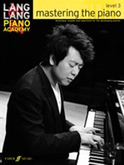 Lang Lang Piano Academy: Mastering The Piano Level 3