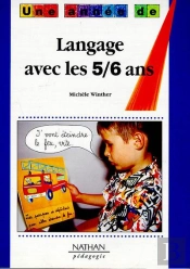 Langage Avec Les 5-6 Ans