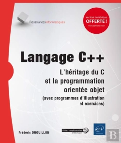 Bertrand.pt - Langage C++ - ; De La Programmation Procédurale À L'Objet (Avec Programmes D'Illustration Et Exercices)