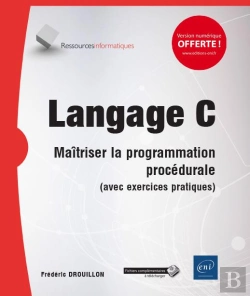 Bertrand.pt - Langage C - Maitriser La Programmation Procedurale