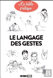 Langage Des Gestes (Le)